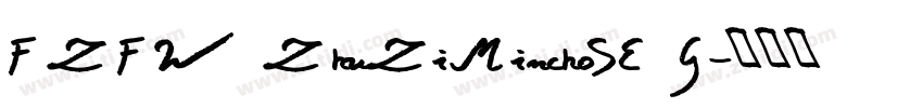 FZFW ZhuZiMinchoSE G字体转换